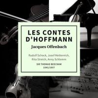 Les Contes D'Hoffmann: Act 2 - Schöne Nacht, Du Liebesnacht_Sir Thomas Beecham,Rudolf Schock,Josef Metternich
