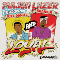 Loyal_Major Lazer,Kranium,Kizz Daniel