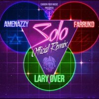 Solo_Lary Over,Amenazzy,Farruko