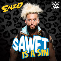 SAWFT Is a Sin(Enzo Amore)_WWE,CFO$,Enzo Amore