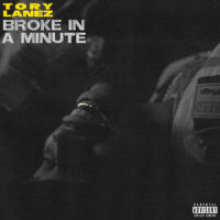 Broke In A Minute_Tory Lanez