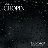 Raindrop_Frédéric Chopin