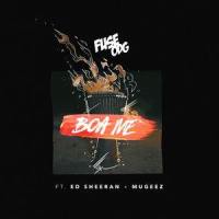 Boa Me_Fuse ODG,Mugeez,Ed Sheeran