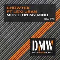 Music On My Mind_Showtek,Lexi Jean