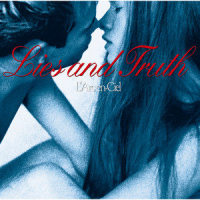 Lies and Truth_L'Arc〜en〜Ciel