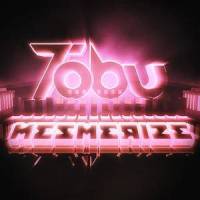 Mesmerize_Tobu