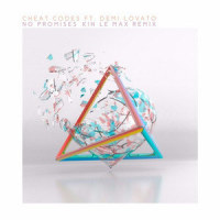No Promises_Kin Le Max,Cheat Codes,Demi Lovato