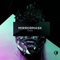 Mirrormask feat. Koda & CoMa_Coma,Dabin,Koda