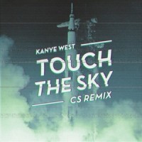 Touch The Sky_CS,Kanye West,Lupe Fiasco
