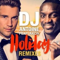 Holiday_DJ Antoine,Akon