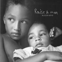 Raise A Man_Alicia Keys