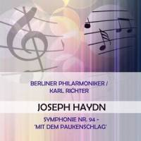 Symphonie Nr. 94 - 'mit dem Paukenschlag' G Major: Menuett - Trio, Allegro molto_Berliner Philharmoniker