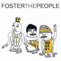 Call It What You Want_Foster The People
