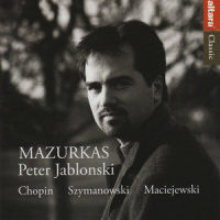 Mazurka, Op. 50: No. 4_Peter Jablonski,Karol Szymanowski