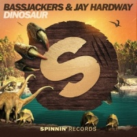 Dinosaur_Bassjackers,Jay Hardway