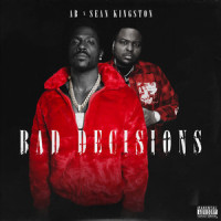 Bad Decisions_AB,Sean Kingston