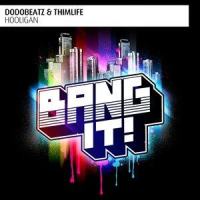Hooligan_Dodobeatz,ThimLife