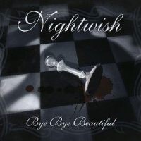 Bye Bye Beautiful_Nightwish