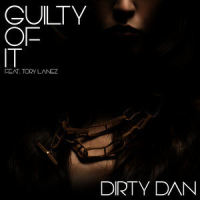 Guilty of It_Dirty Dan,Tory Lanez