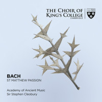 St. Matthew Passion, BWV 244, Pt. 1: No. 8. Blute nur. du liebes Herz_Stephen Cleobury,Academy Of Ancient Music,Sophie Bevan