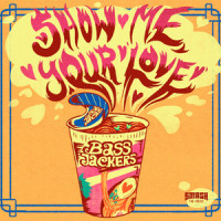 Show Me Your Love_Bassjackers