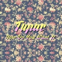 How Do You Want It_2Pac,Dynamique