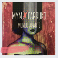 Mundo Aparte_MYM,Farruko