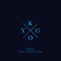 Stay_Kygo,Maty Noyes