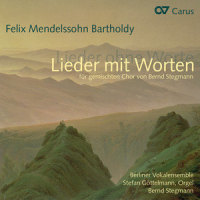 Stegmann: Lieder mit Worten - I. Du meine Seele, singe (After Mendelssohn: Lieder ohne Worte, Op. 38 No. 2)_Berliner Vokalensemble,Stefan Gottelmann,Bernd Stegmann