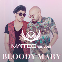 Bloody Mary_Matteo,Uddi