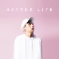 Better Life_Sik-K
