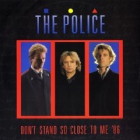 Don't Stand So Close to Me_The Police