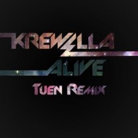 Alive_Tuen,Krewella