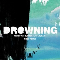 Drowning_Armin Van Buuren,Laura V