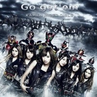 Go get 'em_仮面ライダーGIRLS