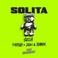 Solita_Sech,Farruko,Zion & Lennox