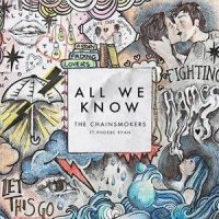 All We Know_B3nte,The Chainsmokers