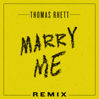 Marry Me_Thomas Rhett