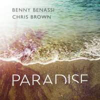 Paradise_Benny Benassi,Chris Brown