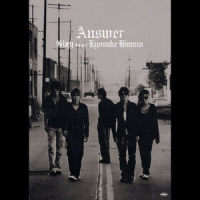 ANSWER_氷室京介,GLAY