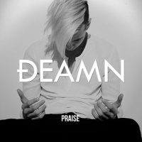 Praise_DEAMN