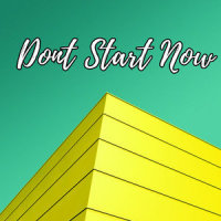 Don't Start Now_Sassydee
