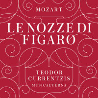 Atto Quarto: L'ho perduta ... me meschina (No. 24, Cavatina: Barbarina)_Teodor Currentzis,Wolfgang Amadeus Mozart,Natalya Kirillova,MusicAeterna