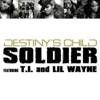 Soldier_Destiny's Child,T.I.,Lil Wayne