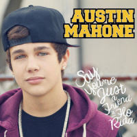 Say You're Just A Friend_Austin Mahone,Flo Rida