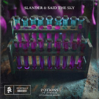 Potions_SLANDER,Said The Sky,JT Roach,Stonebank
