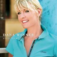 Every Night_Dana Winner