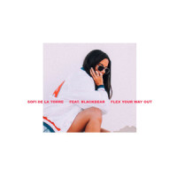 Flex Your Way Out_Sofi de la Torre,blackbear
