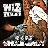 Ink My Whole Body_Wiz Khalifa