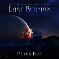 Last Reunion (Epicmusicvn Series)_Peter Roe